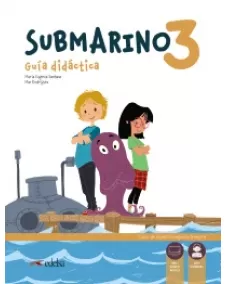 Submarino 3 Guia didactica + Audio descargable