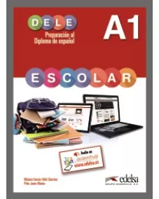 Preparación al DELE Escolar A1 Libro del alumno