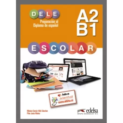 Preparación al DELE Escolar A2/B1 Libro del alumno