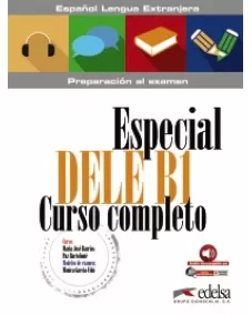 Especial DELE B1 Curso Completo. Libro + Audio Descargable