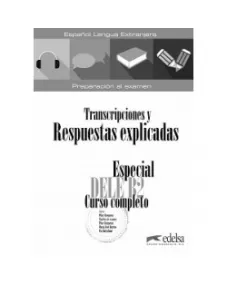 Especial DELE B2 Curso Completo. Transcripciones y Respuestas explicadas