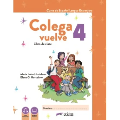 COLEGA VUELVE 4 (A2.2). PACK ALUMNO (LIBRO + EJERCICIOS)