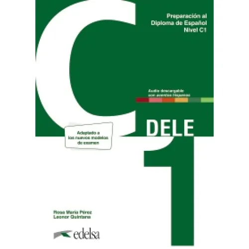 Preparación al DELE C1 Libro del alumno + audio descargable. NUEVA EDICIÓN