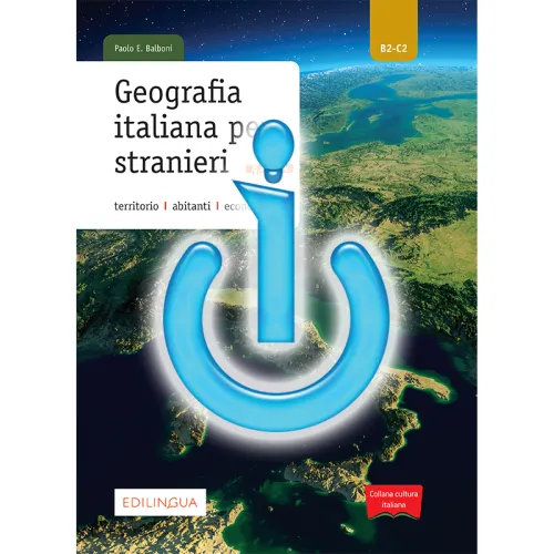 Geografia italiana per stranieri (B2-C2) – Libro di classe I-D-E-E (ebook)