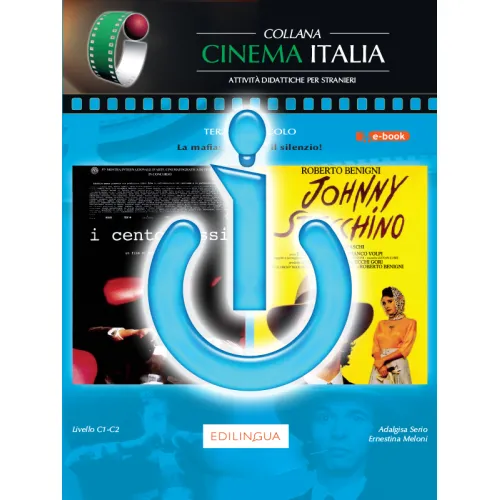Cinema Italia 3 - I cento passi - Johnny Stecchino (C1-C2) – Libro di classe I-D-E-E (ebook)