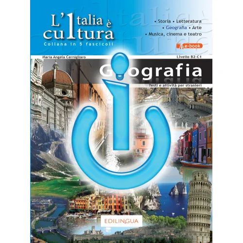 L’Italia è cultura: GEOGRAFIA – Libro di classe I-D-E-E (ebook)
