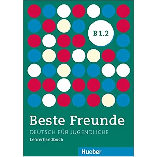 Beste Freunde B1.2 Lehrerhandbuch