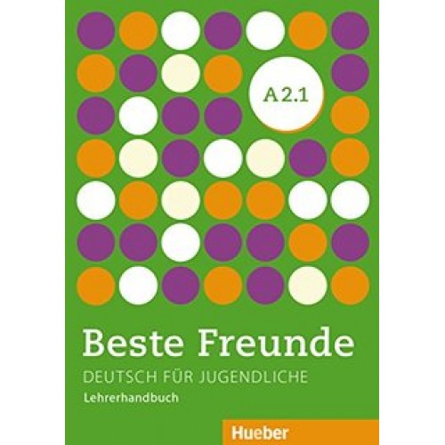 Beste Freunde A2.1 Lehrerhandbuch
