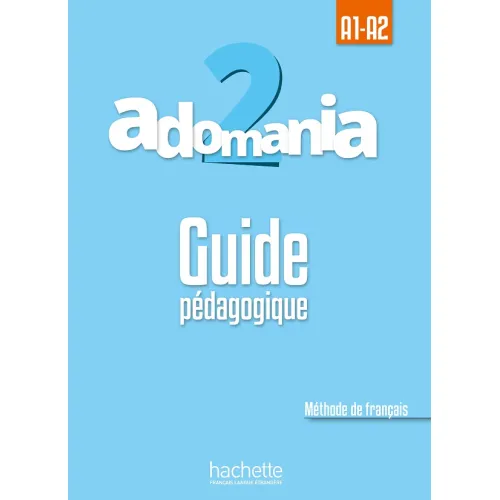 Adomania 2: Guide pédagogique