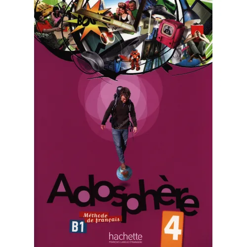 Adosphère 4: Livre de l'élève