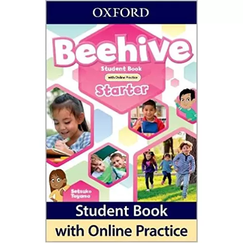 Beehive Level Starter Student Book with Online Practice (Print Student Book and 2 years' access to Online Practice and Student Resources) Підручник
