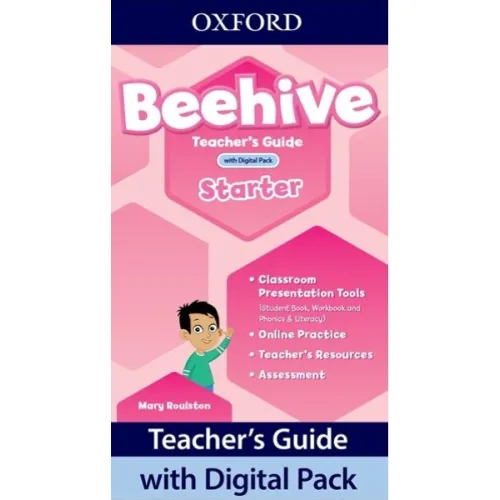 Beehive Level Starter Teacher's Guide with Digital Pack (Print Teacher's Guide and 4 years' access to Classroom Presentation Tools, Online Practice and Teacher Resources)