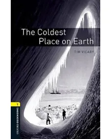 Oxford Bookworms Library Level 1: The Coldest Place On Earth (e-book)