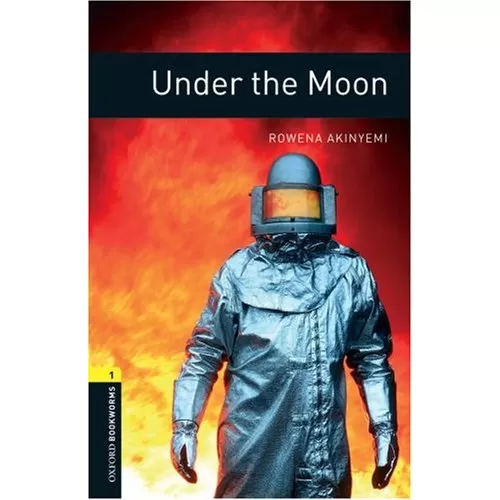 Oxford Bookworms Library Level 1: Under the Moon (e-book)