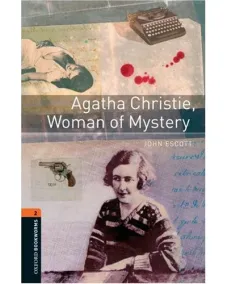 Oxford Bookworms Library Level 2: Agatha Christie, Woman of Mystery (e-book)