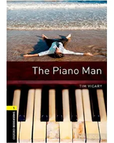 Oxford Bookworms Library Level 1: The Piano Man (e-book)