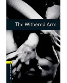 Oxford Bookworms Library Level 1: The Withered Arm (e-book)