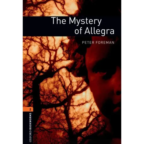 Oxford Bookworms Library Level 2: The Mystery of Allegra (e-book)