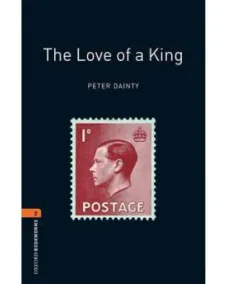 Oxford Bookworms Library Level 2: The Love of a King (e-book)