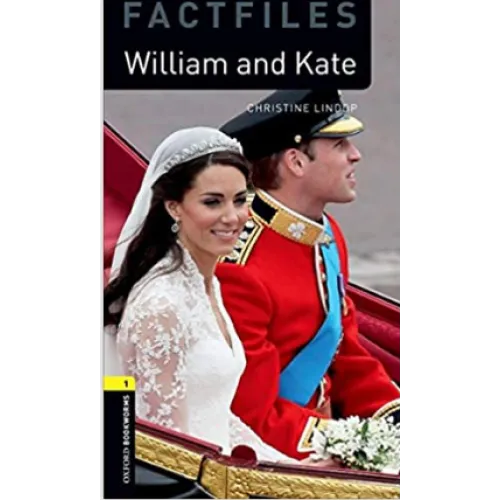 Oxford Bookworms Library Factfiles 1: William and Kate (e-book)