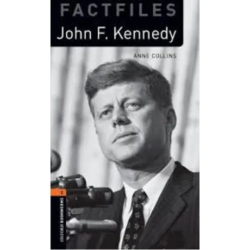 Oxford Bookworms Library Factfiles 2: John F Kennedy (e-book)