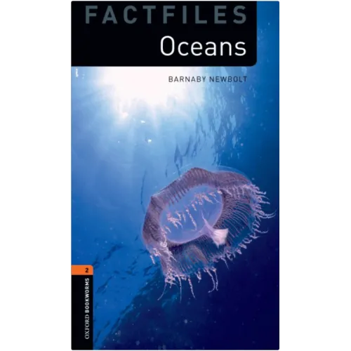 Oxford Bookworms Library Factfiles 2: Oceans (e-book)
