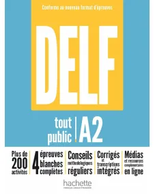 DELF tout public - Nouveau format d'épreuves (A2) Книга для подготовке к экзаменам