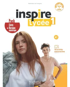 Inspire Lycée 1 - Pack livre/cahier + version numérique (A1) Учебник