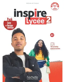 Inspire Lycée 2 - Pack livre/cahier + version numérique (A2) Учебник