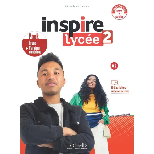 Inspire Lycée 2 - Pack livre/cahier + version numérique (A2) Учебник