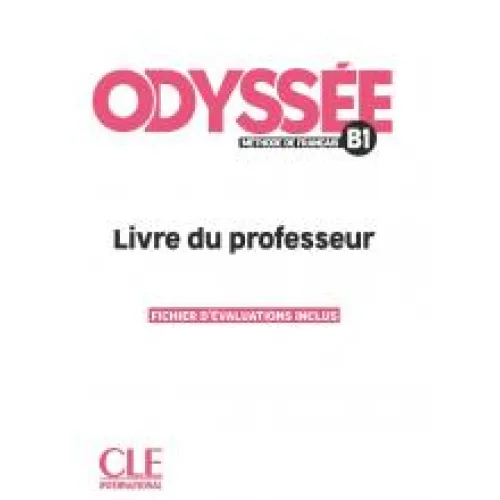 Odyssée B1: Niveau - Guide pédagogique Книга для учителя