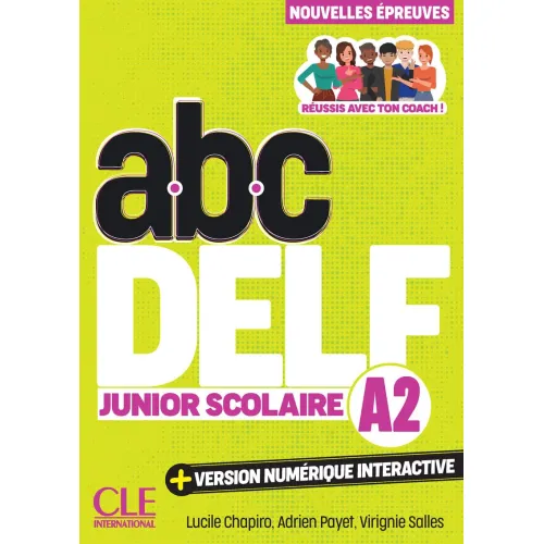 ABC Delf Junior Scolaire - Niveau A2 - 3ème édition