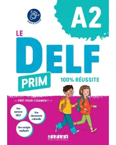 Le DELF Prim A2 100% réussite – Livre + didierfle.app Книга з підготовки до іспитів