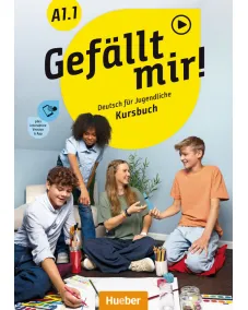 Gefällt mir! A1.1 Kursbuch plus interaktive Version Підручник