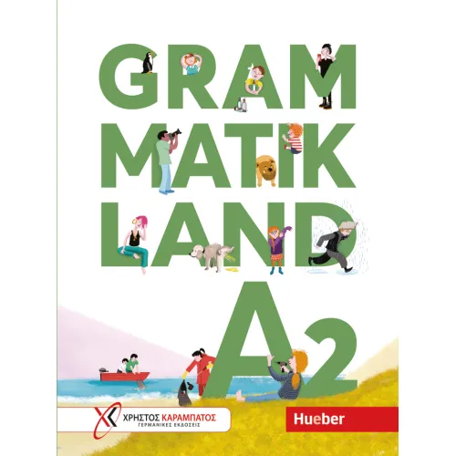 Grammatikland A2 Übungsgrammatik für Kinder und Jugendliche mit MP3-Download Посібник з граматики