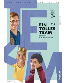 Ein tolles Team B1.2 Kursbuch plus interaktive Version Підручник