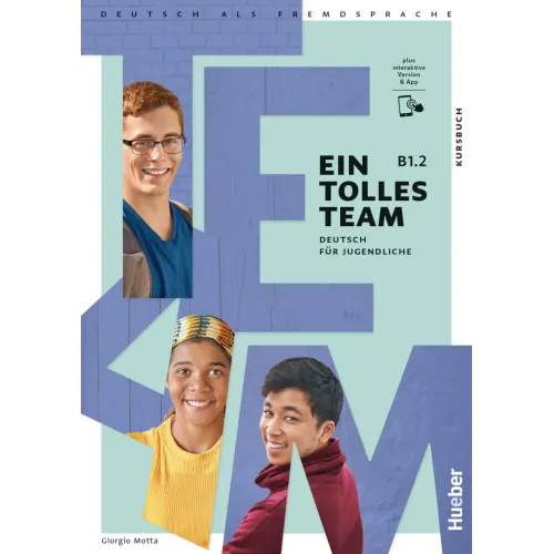 Ein tolles Team B1.2 Kursbuch plus interaktive Version Підручник