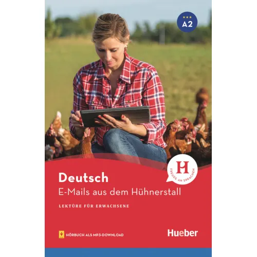 Lektüre für Erwachsene: E-Mails aus dem HühnerstallLektüre mit Audios online