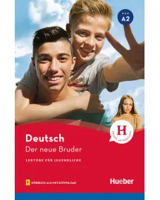 Lektüre für Jugendliche A2: Der neue Bruder - Lektüre mit Audios online