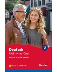 Lektüre für Erwachsene A1: Nicht ohne Opa! - Lektüre mit Audios online