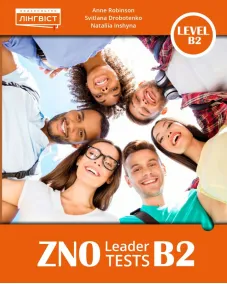 ZNO Leader Tests B2 Книга з підготовки до іспитів