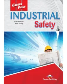 Career Paths Industrial Safety - Student's Book (with Digibooks App) Учебник
