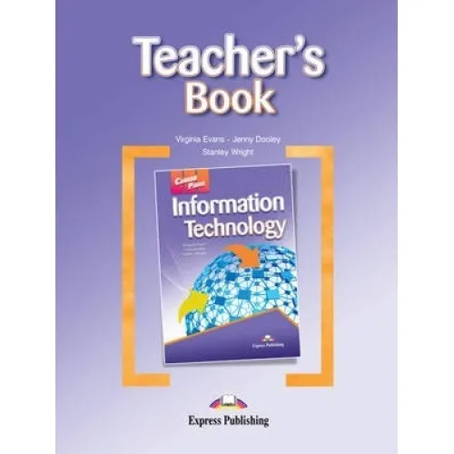 Career Paths Information Technology - Teacher's Guide Книга для учителя