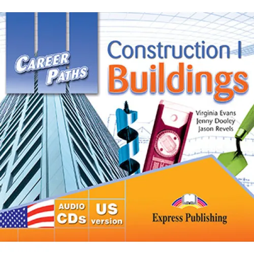 Career Paths Construction I Buildings - Class Audio Аудио записи