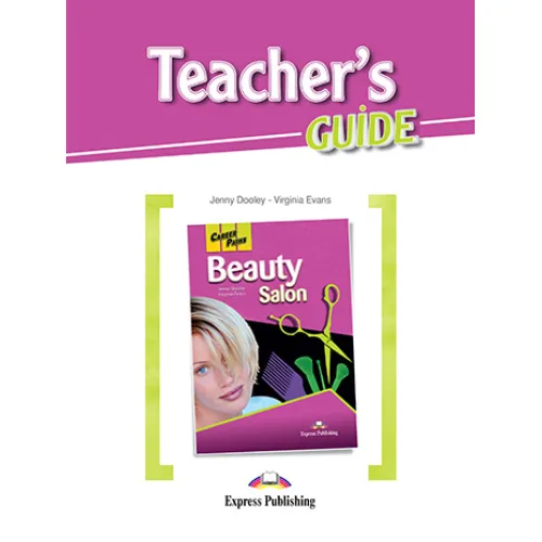 Career Paths Beauty Salon - Teacher's Guide Книга для учителя
