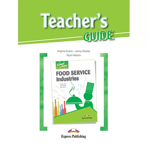 Career Paths Food Service Industries - Teacher's Guide Книга для учителя