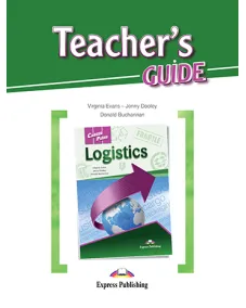 Career Paths Logistics - Teacher's Guide Книга для учителя