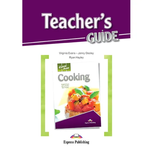 Career Paths Cooking - Teacher's Guide Книга для учителя