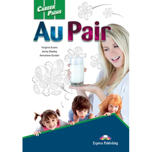 Career Paths Au Pair - Student's Book (with Digibooks App) Учебник