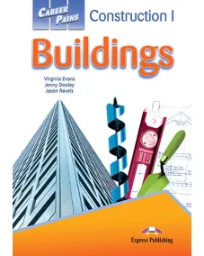 Career Paths Construction I Buildings - Student's Book (with Digibooks App)